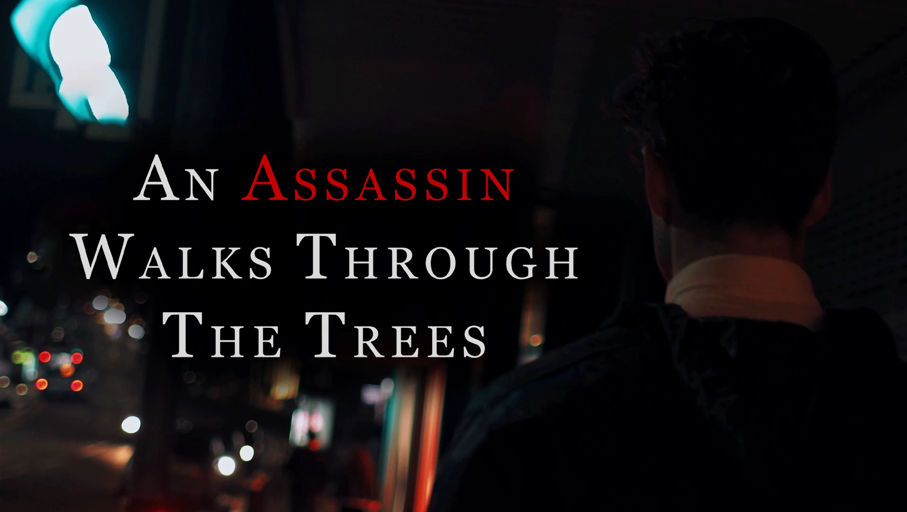 An Assassin Walks Through the Trees poster